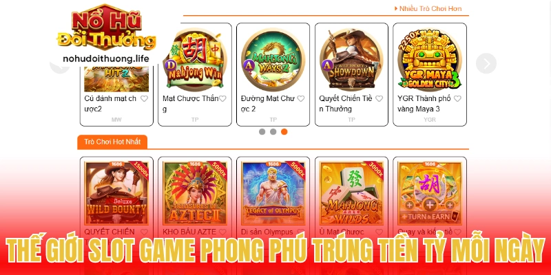 Thế giới slot game phong phú trúng tiền tỷ mỗi ngày